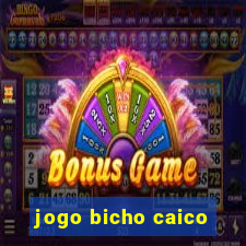 jogo bicho caico